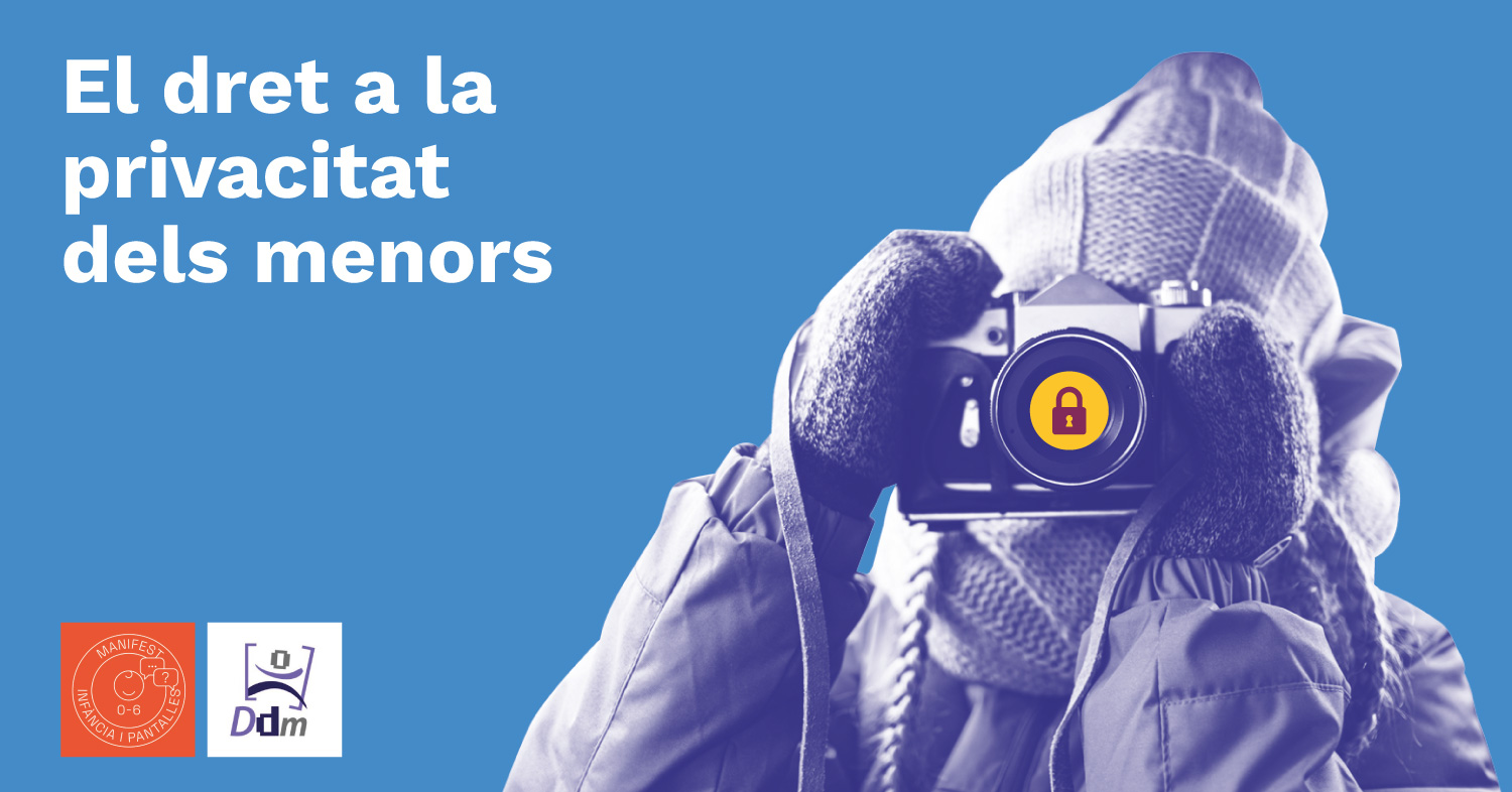 El dret a la privacitat i a la intimitat dels menors
