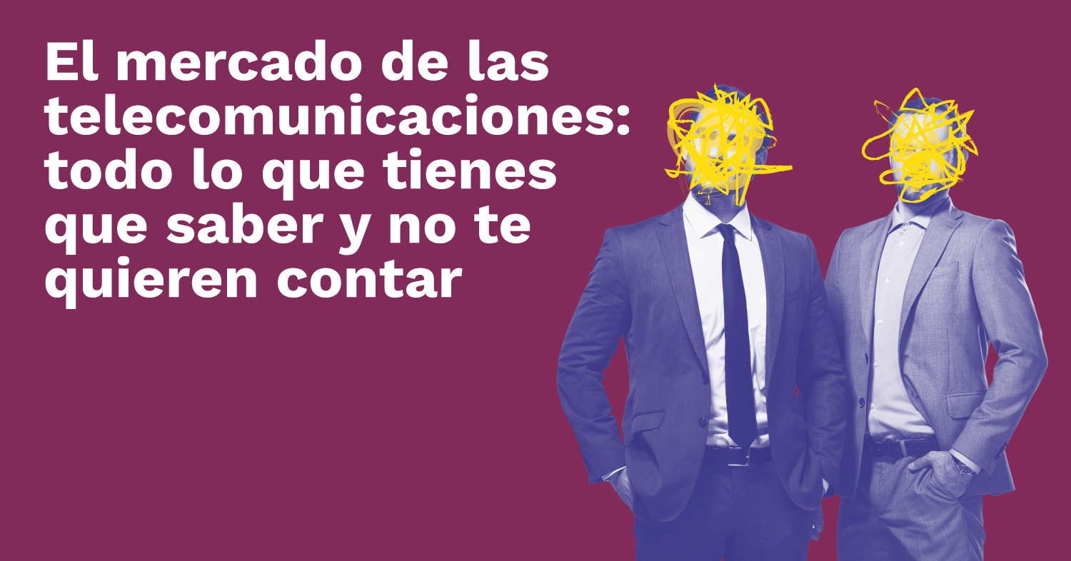 ¿Cómo funciona el mercado de las telecomunicaciones?