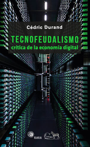 Portada del llibre "tecnofeudalismo"